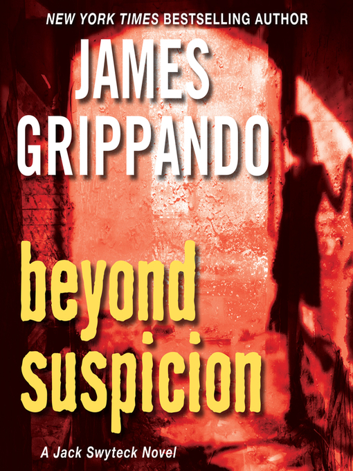 Title details for Beyond Suspicion by James Grippando - Wait list